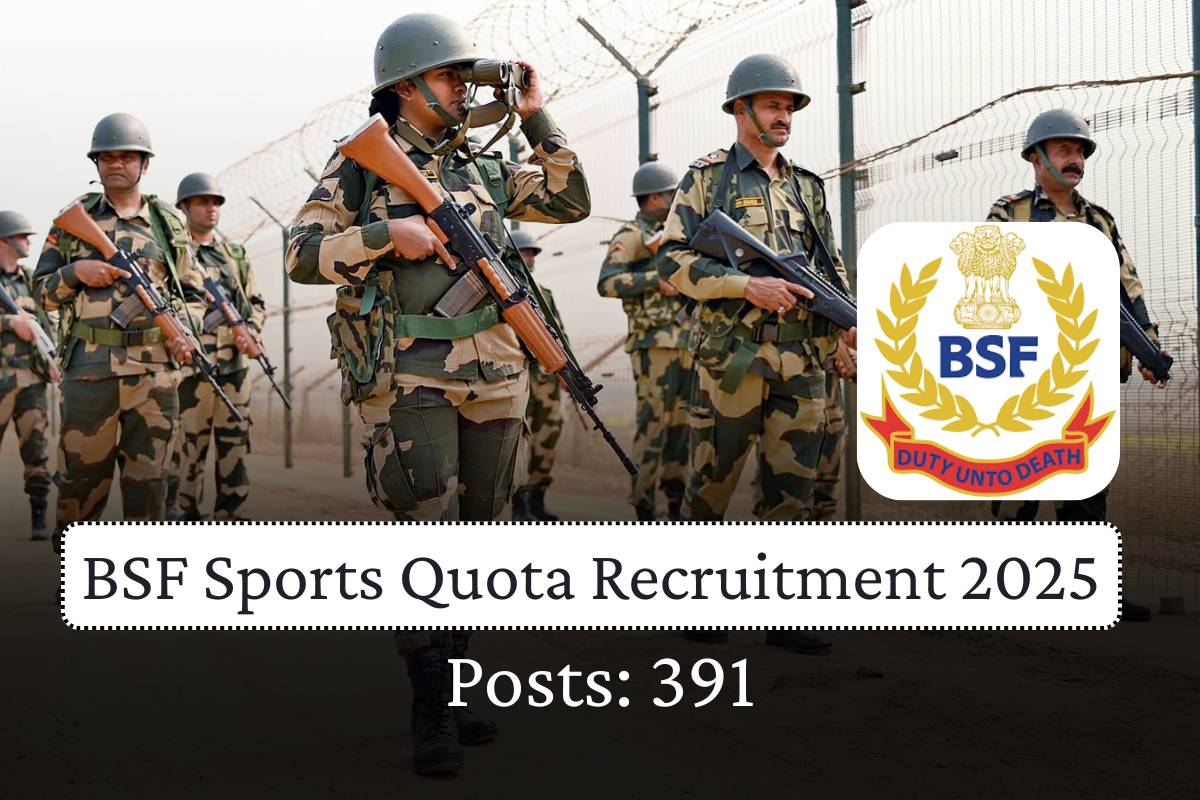 BSF Sports Quota Recruitment 2025 on 391 posts