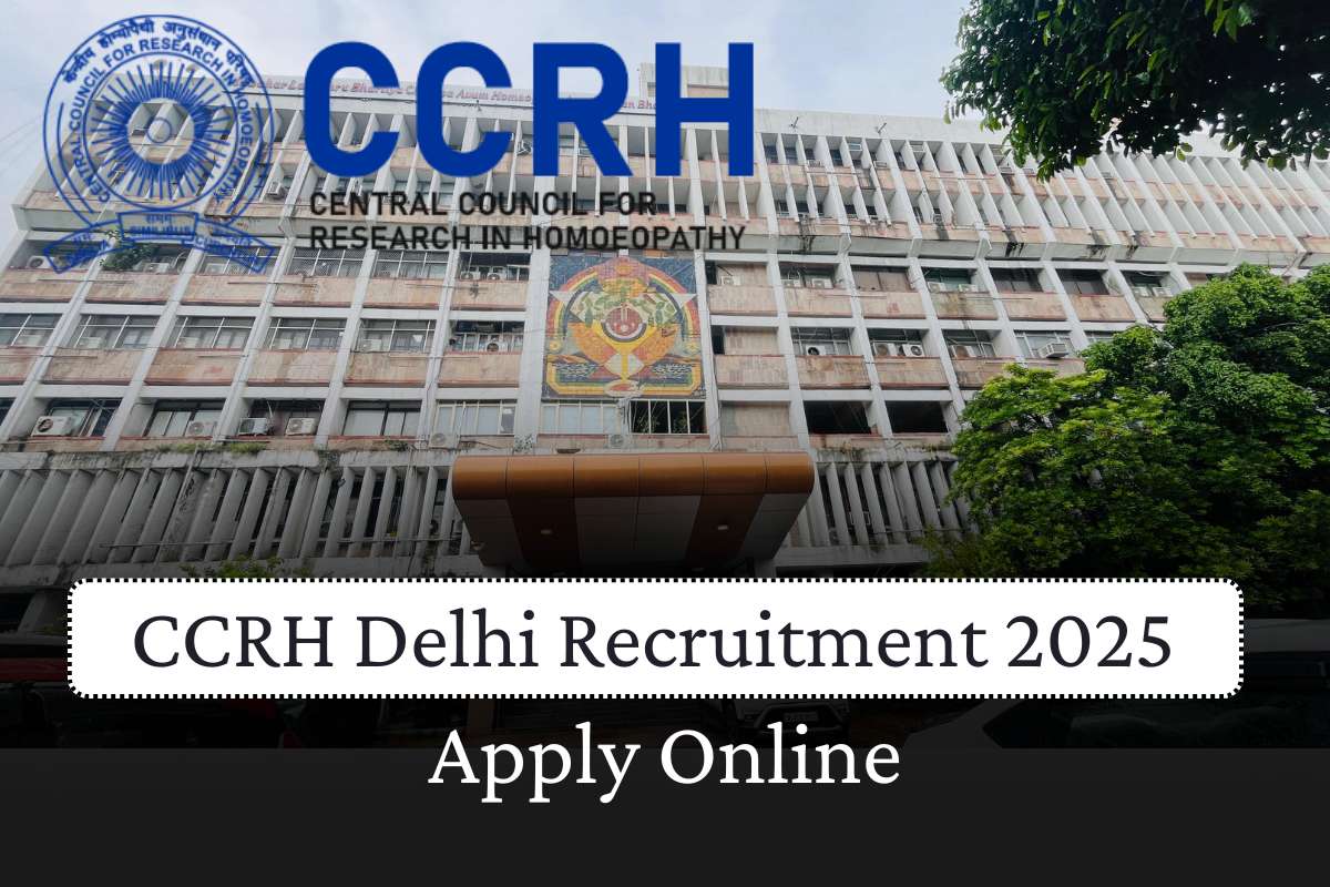 CCRH Delhi Recruitment 2025